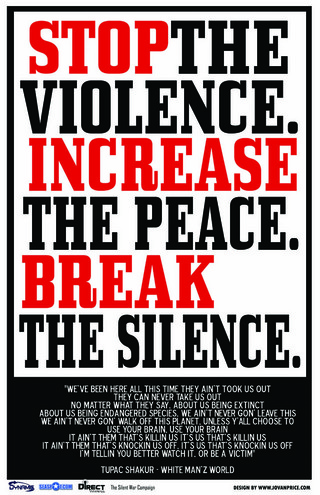 PHOTO CAPTION Stop the violence poster. Apr. 30, 2009